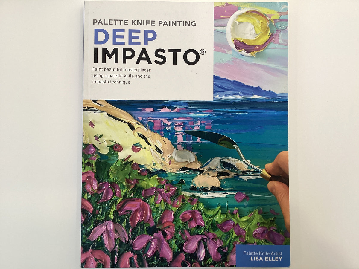 Palette Knife Painting Deep Impasto by Lisa Elley